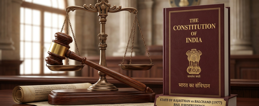 The Grim Truth Behind State of Rajasthan vs Balchand: Master Bail Jurisprudence