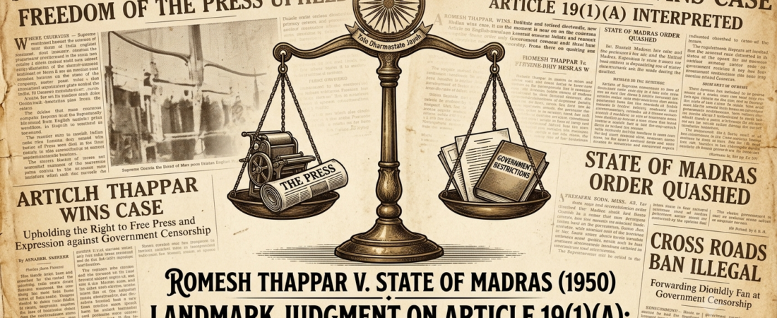 Unraveling the Landmark Case: Romesh Thappar v. State of Madras